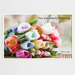 You Are Simply Amazing Bouquet of‎ Colorful Flowers Wall Art Print